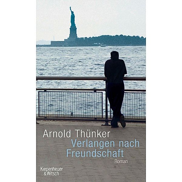 Verlangen nach Freundschaft, Arnold Thünker