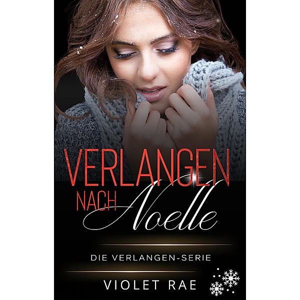Verlangen nach Noelle, Violet Rae