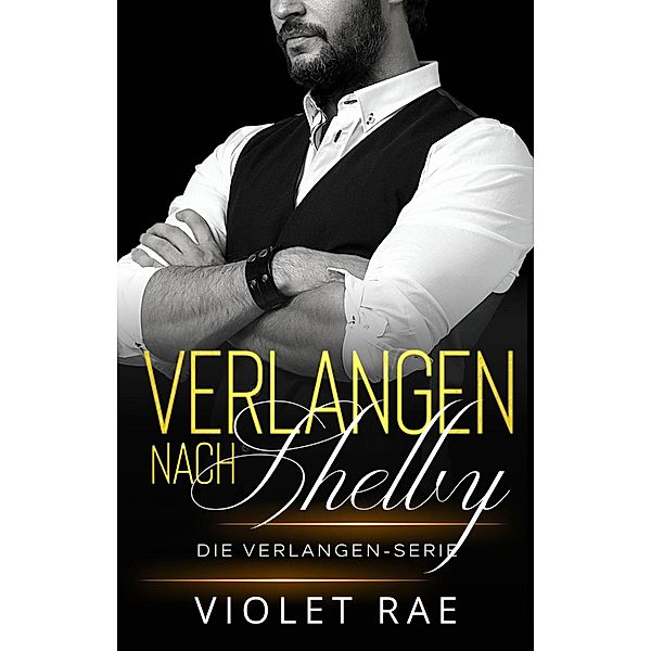 Verlangen nach Shelby, Violet Rae