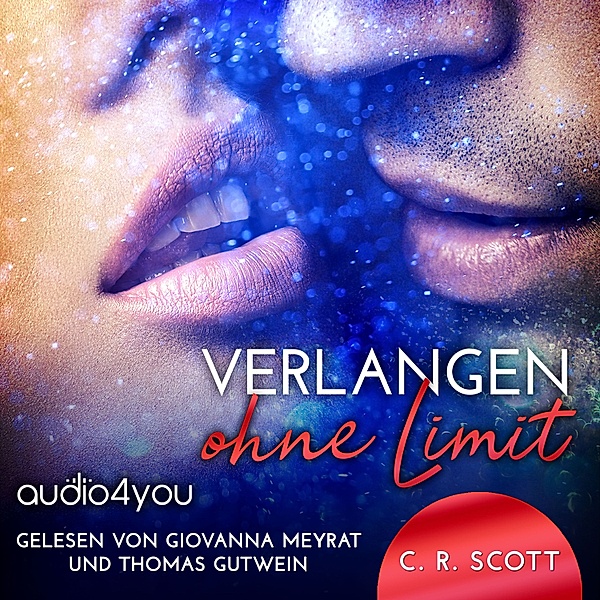 Verlangen ohne Limit, C. R. Scott