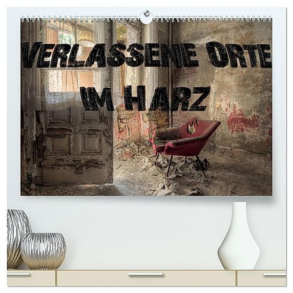 Verlassene Orte im Harz (hochwertiger Premium Wandkalender 2024 DIN A2 quer), Kunstdruck in Hochglanz, Carina Buchspies