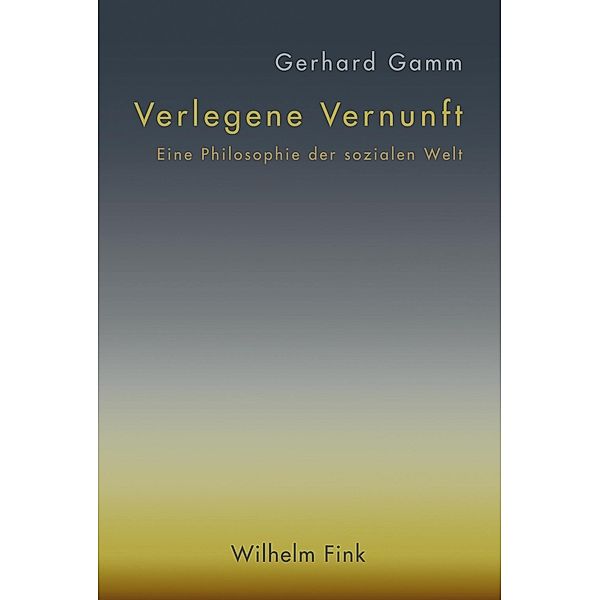 Verlegene Vernunft, Gerhard Gamm