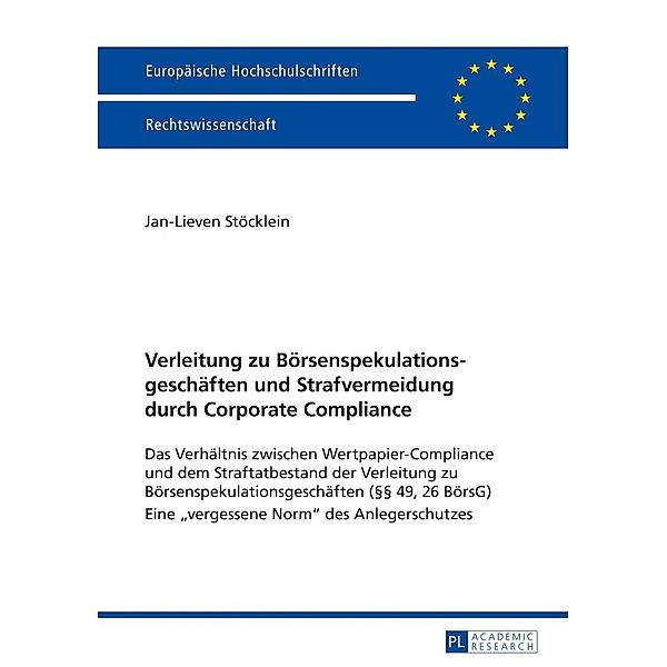 Verleitung zu Boersenspekulationsgeschaeften und Strafvermeidung durch Corporate Compliance, Jan-Lieven Stocklein