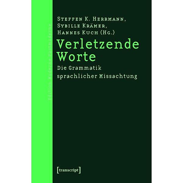 Verletzende Worte / Edition Moderne Postmoderne