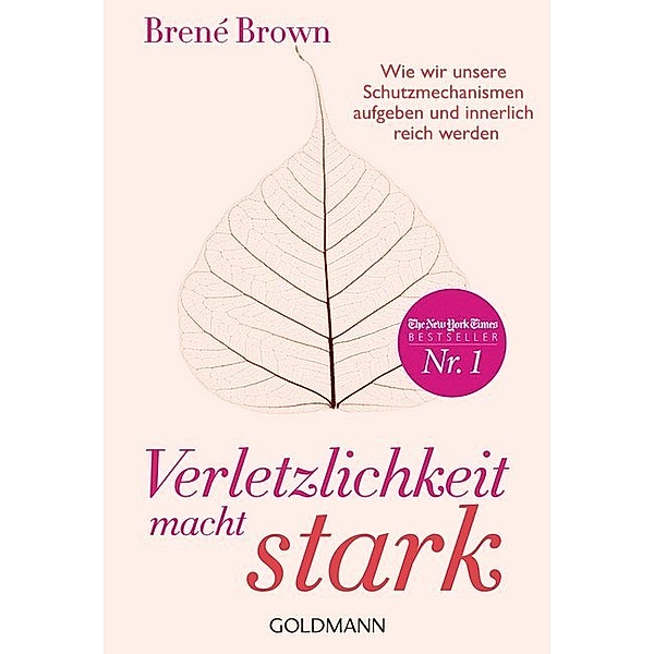 Verletzlichkeit macht stark, Brené Brown