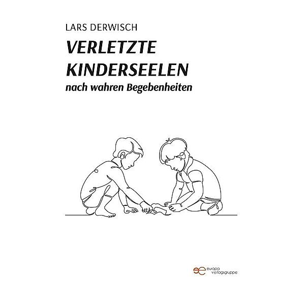 Verletzte kinderseelen, Lars Derwisch