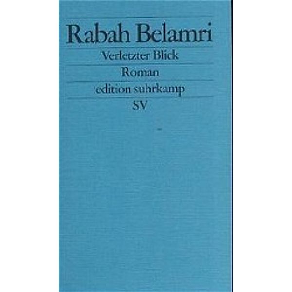 Verletzter Blick, Rabah Belamri