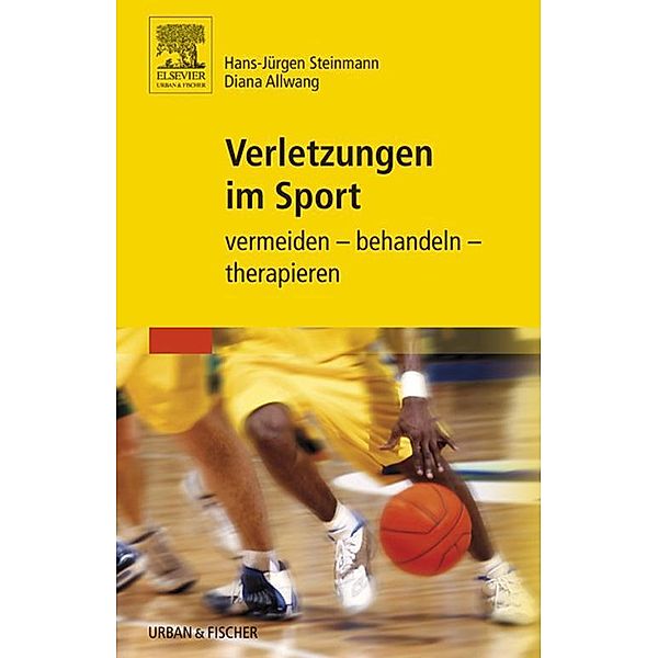 Verletzungen im Sport, Hans-Jürgen Steinmann, Diana Allwang