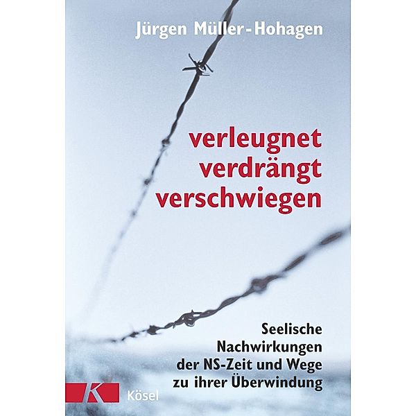 Verleugnet, verdrängt, verschwiegen, Jürgen Müller-Hohagen