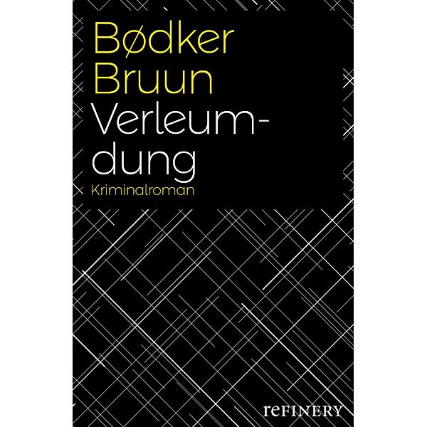 Verleumdung / Ullstein-Bücher, Allgemeine Reihe, Benni Bødker, Karen Vad Bruun