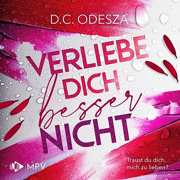 Verliebe Dich - 1 - Verliebe dich besser nicht, D. C. Odesza