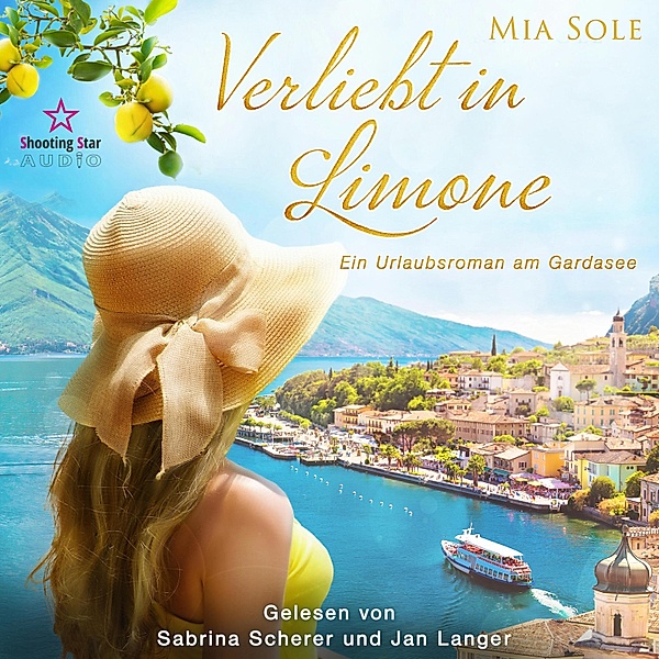 VERLIEBT - 1 - Verliebt in Limone: Ein Urlaubsroman am Gardasee, Mia Sole