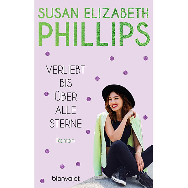 Verliebt bis über alle Sterne / Chicago Stars Bd.8, Susan Elizabeth Phillips