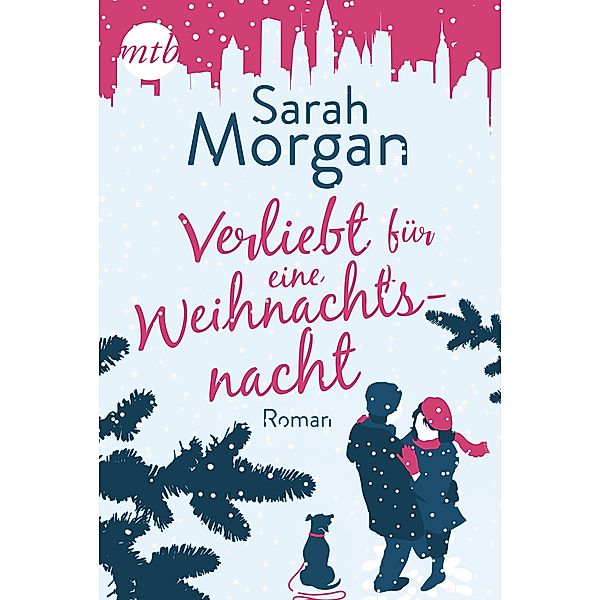 Verliebt für eine Weihnachtsnacht / From Manhattan with Love Bd.6, Sarah Morgan