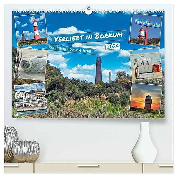 Verliebt in Borkum (hochwertiger Premium Wandkalender 2024 DIN A2 quer), Kunstdruck in Hochglanz, Claudia Kleemann