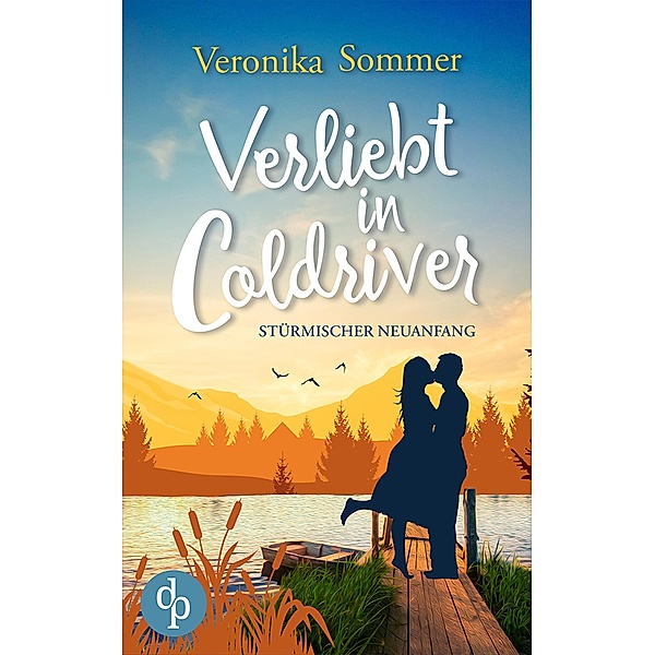 Verliebt in Coldriver, Veronika Sommer