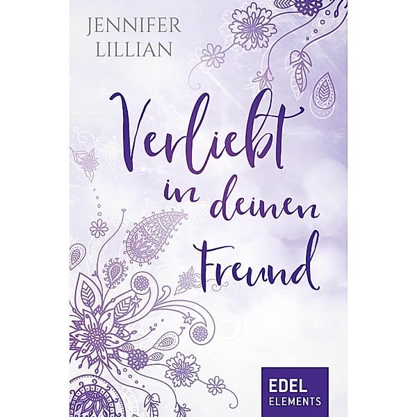 Verliebt in deinen Freund, Jennifer Lillian