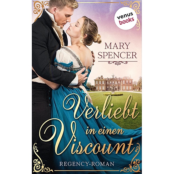 Verliebt in einen Viscount - Regency Lovers 1 / Regency Lovers Bd.1, Mary Spencer
