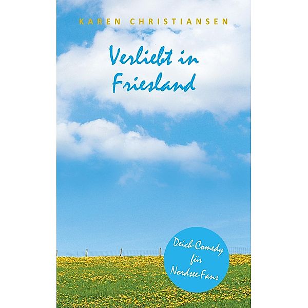 Verliebt in Friesland, Karen Christiansen