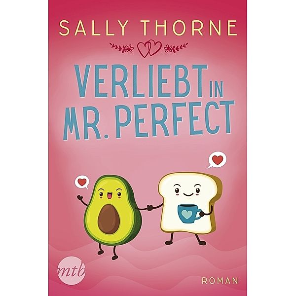 Verliebt in Mr. Perfect, Sally Thorne