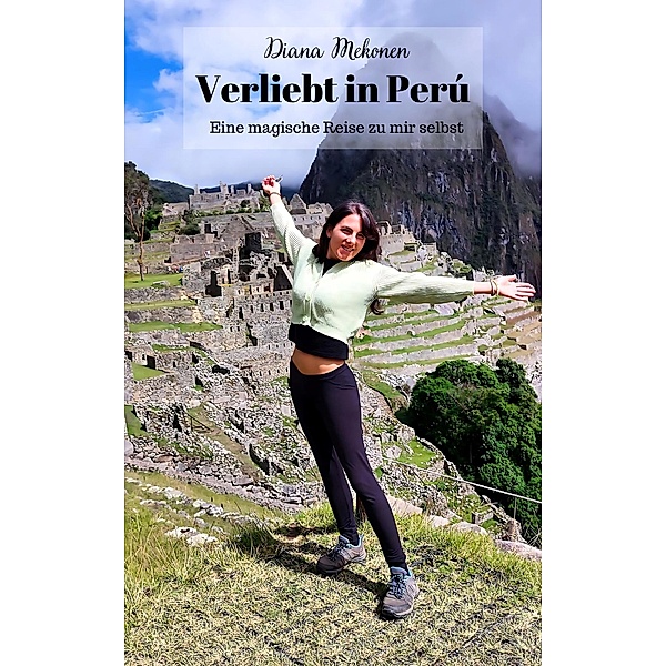 Verliebt in Perú, Diana Mekonen