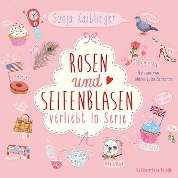 Verliebt in Serie - 1 - Rosen und Seifenblasen, Sonja Kaiblinger