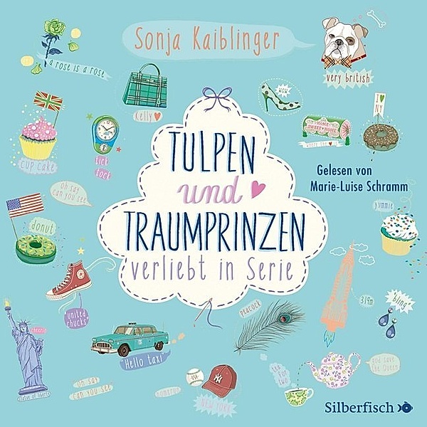 Verliebt in Serie - 3 - Tulpen und Traumprinzen, Sonja Kaiblinger