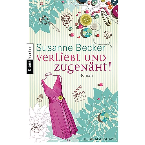 Verliebt und zugenäht!, Susanne Becker