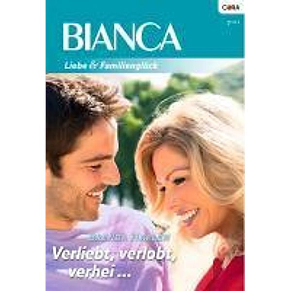 Verliebt, verlobt, verheiratet / Bianca Romane Bd.1774, Brenda Harlen