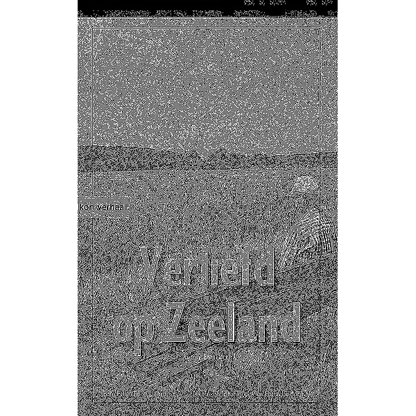 Verliefd op Zeeland: Nederlandse editie, Benn Flore