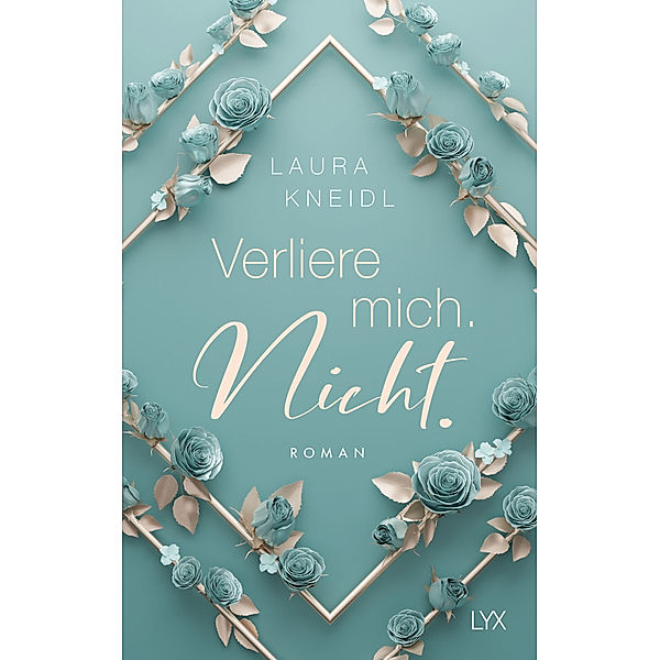 Verliere mich. Nicht.: Special Edition, Laura Kneidl