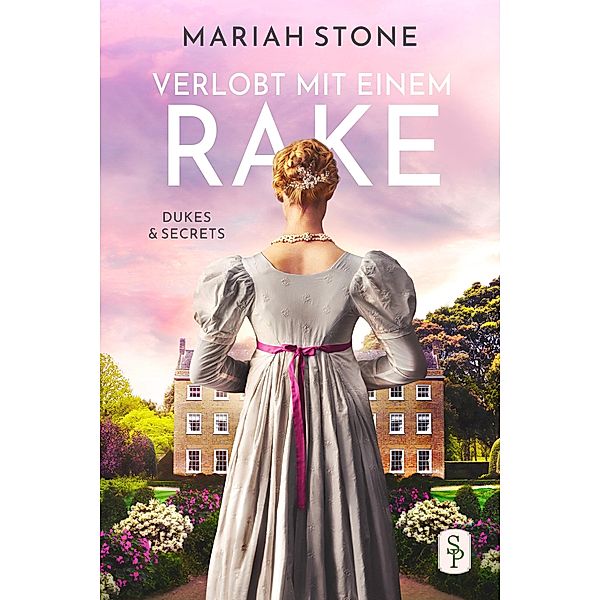 Verlobt mit einem Rake - Zweiter Band der Dukes & Secrets-Reihe / Dukes & Secrets Bd.2, Mariah Stone