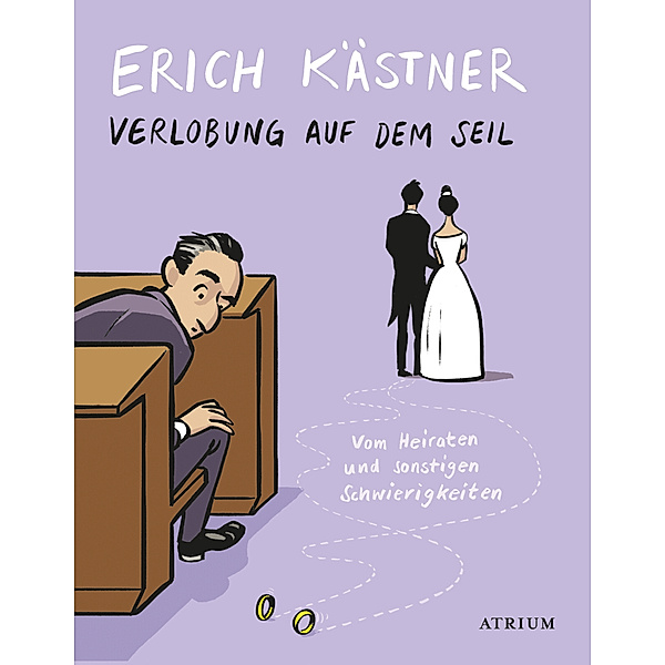 Verlobung auf dem Seil, Erich Kästner