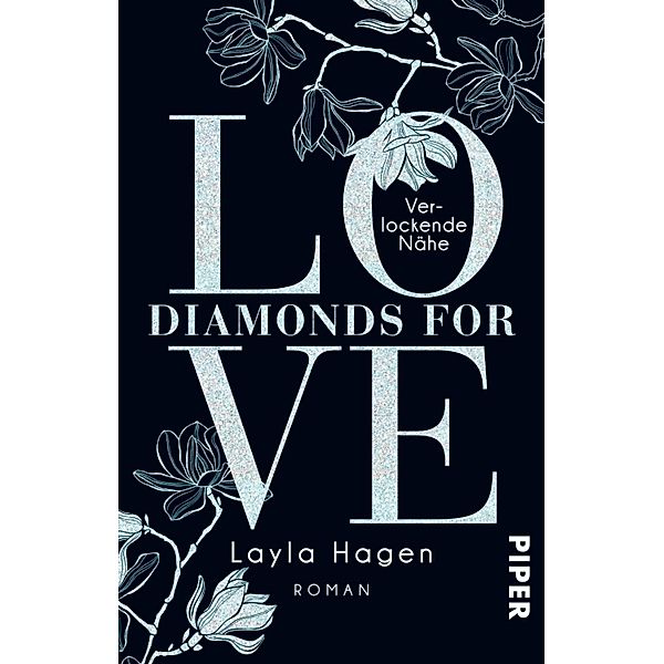 Verlockende Nähe / Diamonds for Love Bd.2, Layla Hagen