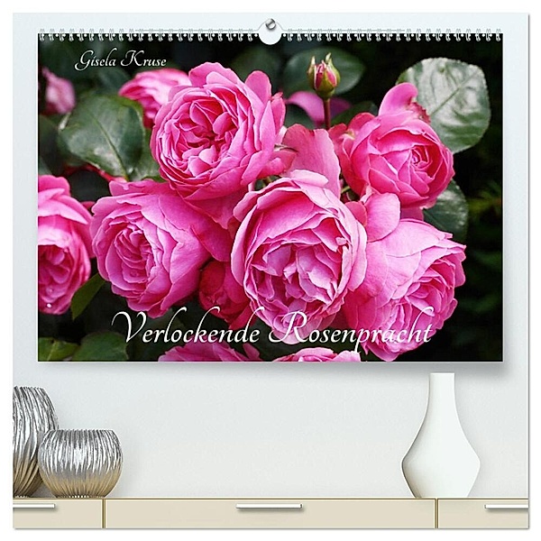 Verlockende Rosenpracht (hochwertiger Premium Wandkalender 2024 DIN A2 quer), Kunstdruck in Hochglanz, Gisela Kruse