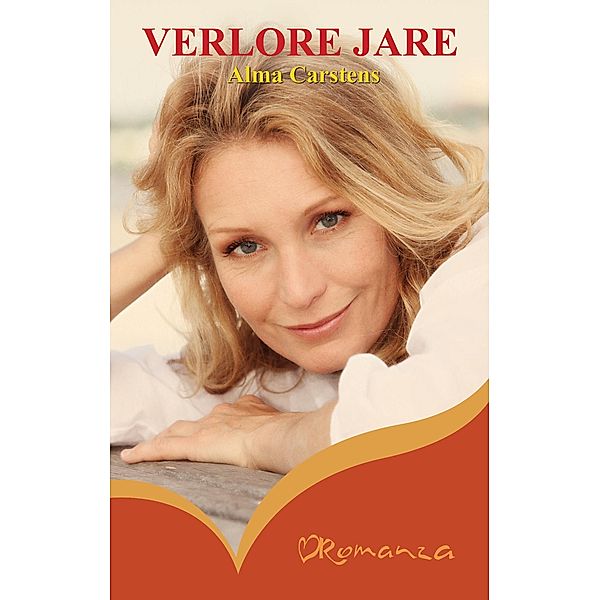 Verlore jare / Romanza, Alma Carstens