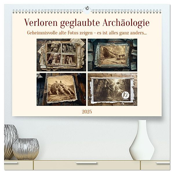 Verloren geglaubte Archäologie (hochwertiger Premium Wandkalender 2025 DIN A2 quer), Kunstdruck in Hochglanz, Calvendo, Kerstin Waurick