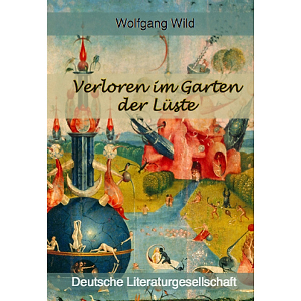 Verloren im Garten der Lüste, Wolfgang Wild