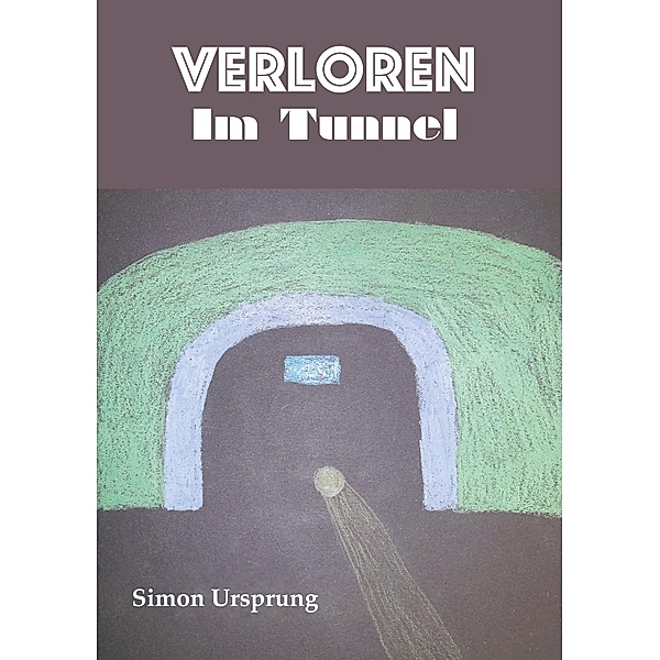 Verloren Im Tunnel, Simon Ursprung