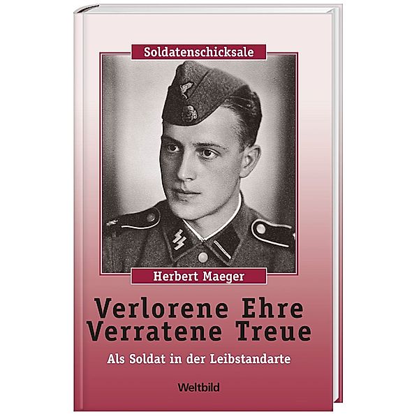 Verlorene Ehre, verratene Treue, Herbert Maeger