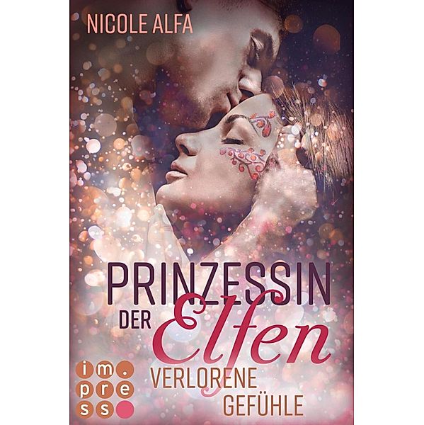 Verlorene Gefühle / Prinzessin der Elfen Bd.5, Nicole Alfa