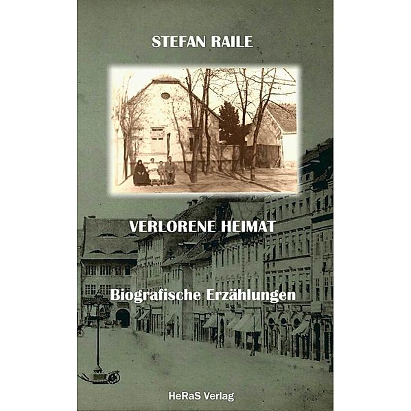 Verlorene Heimat, Stefan Raile