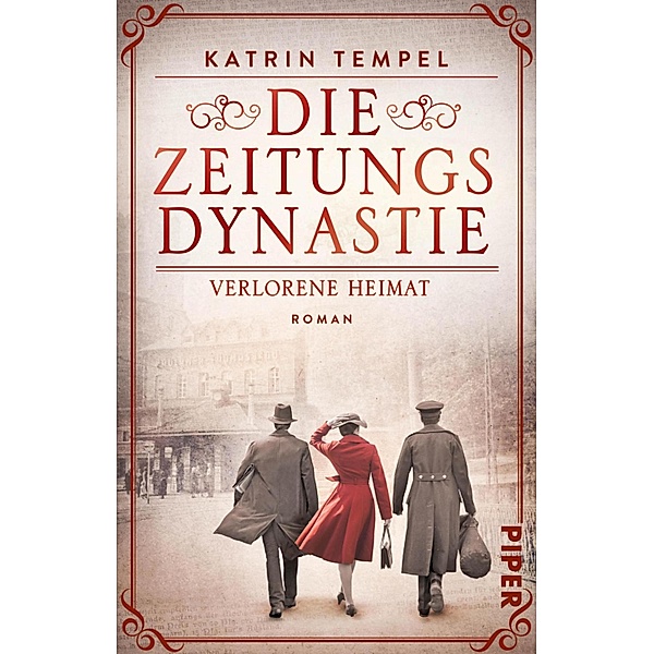 Verlorene Heimat / Die Zeitungsdynastie Bd.2, Katrin Tempel