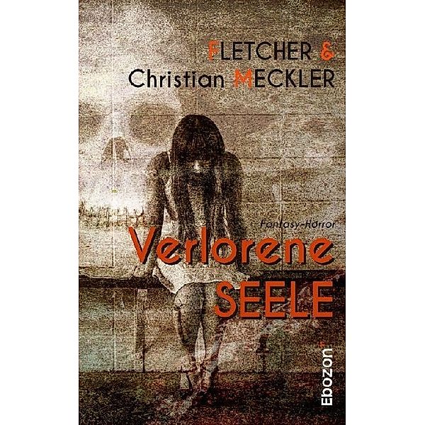 Verlorene Seele, Christian Meckler, Fletcher