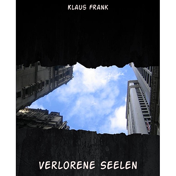 Verlorene Seelen, Klaus Frank