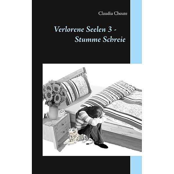 Verlorene Seelen 3 - Stumme Schreie, Claudia Choate