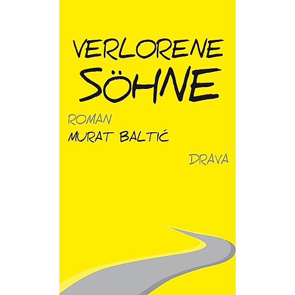 Verlorene Söhne, Murat Baltic