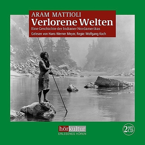 Verlorene Welten,2 MP3-CDs, Aram Mattioli