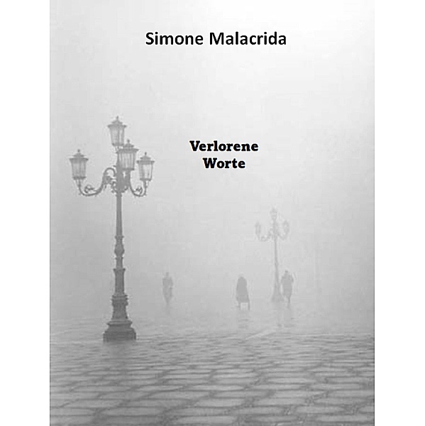 Verlorene Worte, Simone Malacrida