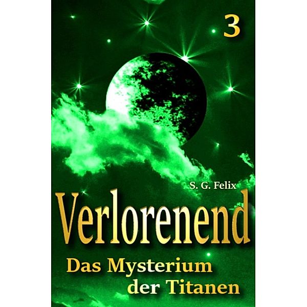 Verlorenend 3, S. G. Felix